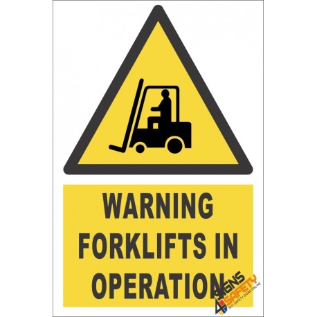 Forklifts Operating Warning Sign