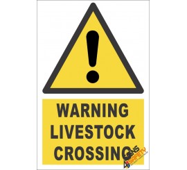 Livestock Crossing Warning Sign