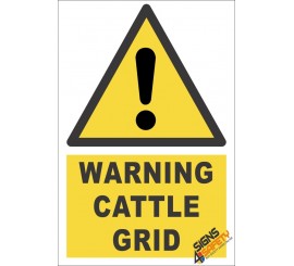 Cattle Grid Warning Sign