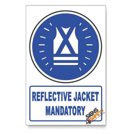 (MV25A/D1) Reflective Jacket Mandatory, Descriptive Safety Sign