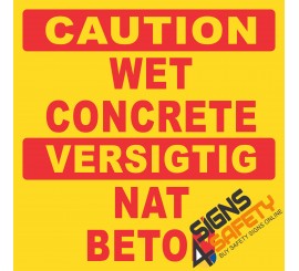 (C10) Caution Wet Concrete / Cement Sign 