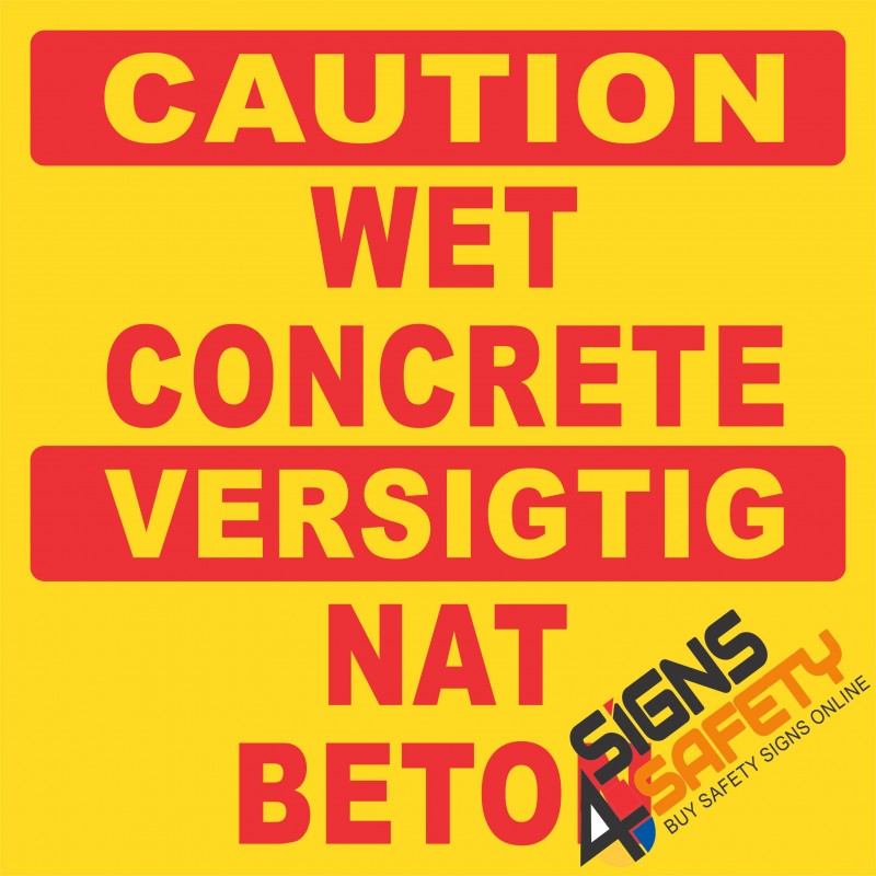 Nosa / SABS (C10) Caution Wet Concrete / Cement Sign
