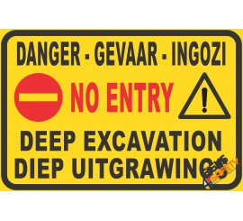 (C14) Danger / Do Not Enter / Deep Excavation Sign 