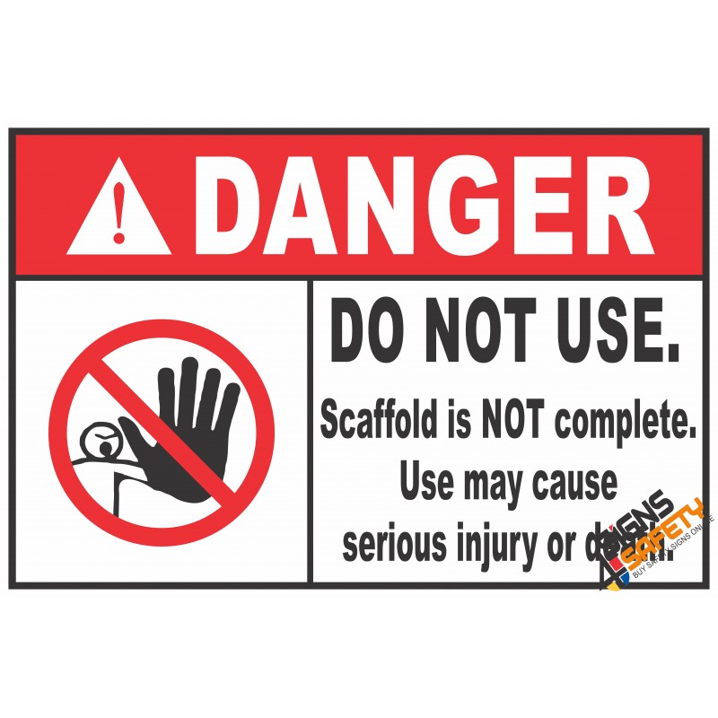 Do Not Use Scaffold Signs