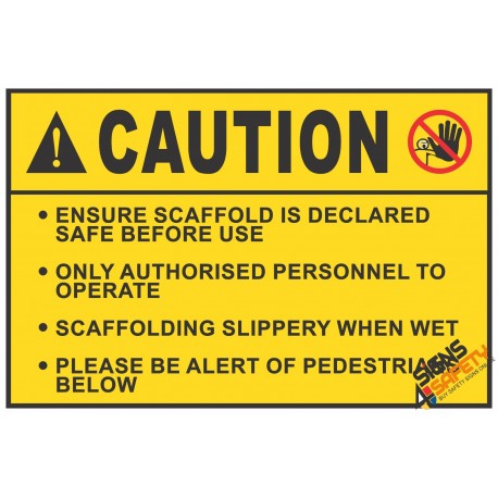 (CS5) Caution Ensure Scaffold Safe Before Use Sign