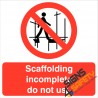 (CS4) Scaffolding Incomplete Do Not Use Sign