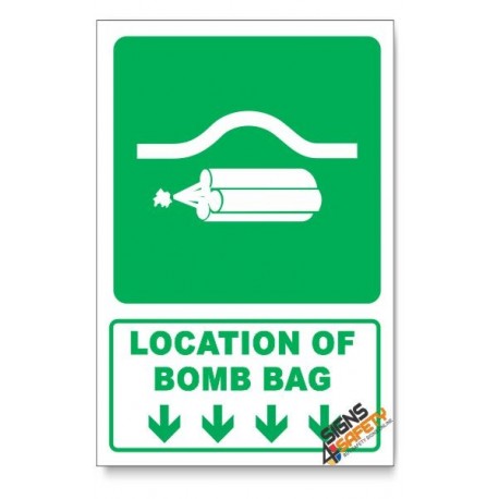 (GA21/D1) Location Of Bomb Bag Sign, Arrow Down, Descriptive Safety Sign