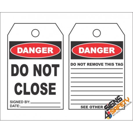 (MST11) Danger Do Not Close Safety Tag (10 Tags / Pack)
