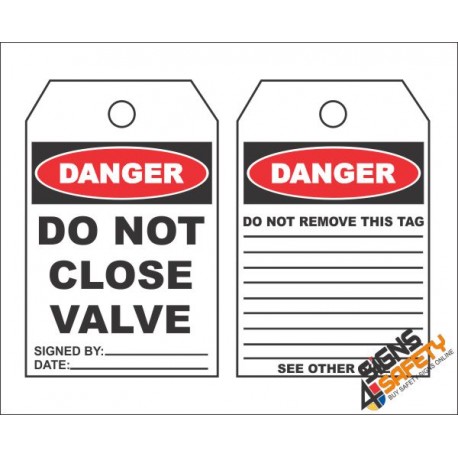 (MST13) Danger Do Not Close Valve Safety Tag (10 Tags / Pack)