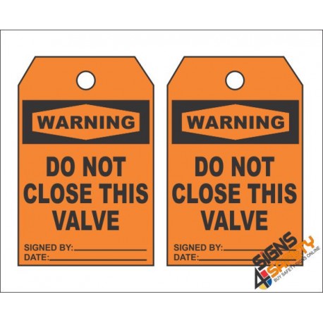 (MST20) Warning Do Not Close This Valve Safety Tag (10 Tags / Pack)