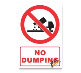 No Dumping Prohibited Descriptive Safety Sign