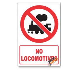 No Locomotives Prohibited Descriptive Safety Sign