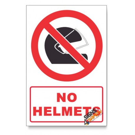 No Helmets Prohibited Descriptive Safety Sign