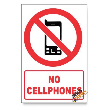 No Cellphones Prohibited Descriptive Safety Sign