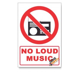 No Loud Music Prohibited Descriptive Safety Sign