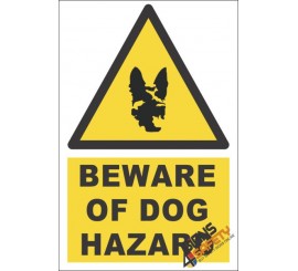 Beware Of Dog, Beware Hazard Descriptive Safety Sign