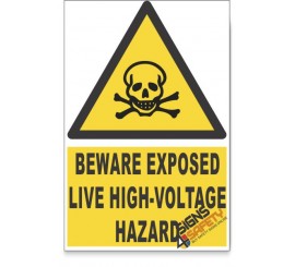 Exposed Live High-Voltage, Beware Hazard Descriptive Safety Sign