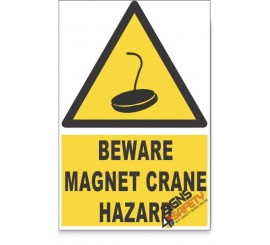 Magnet Crane, Beware Hazard Descriptive Safety Sign
