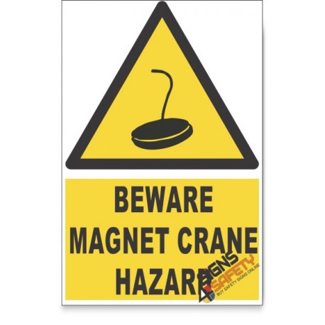 Magnet Crane, Beware Hazard Descriptive Safety Sign