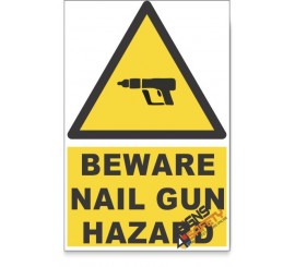 Nail Gun, Beware Hazard Descriptive Safety Sign