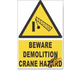Demolition Area, Beware Hazard Descriptive Safety Sign