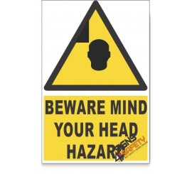 Mind Your Head, Beware Hazard Descriptive Safety Sign