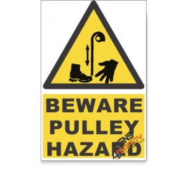 Pulley Hazard, Beware Hazard Descriptive Safety Sign