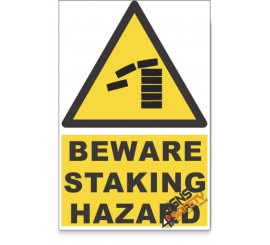 Staking, Beware Hazard Descriptive Safety Sign