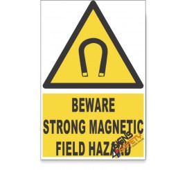 Strong Magnetic Field, Beware Hazard Descriptive Safety Sign