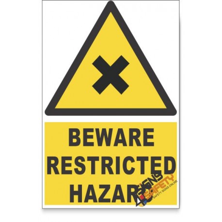 Restricted, Beware Hazard Descriptive Safety Sign