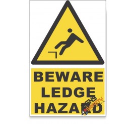 Mind The Ledge, Beware Hazard Descriptive Safety Sign