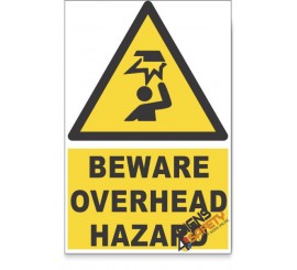 Overhead, Beware Hazard Descriptive Safety Sign