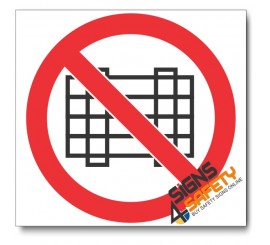 (PV14) Do Not Obstruct Sign