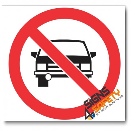 (PV16) No Vehicles Sign