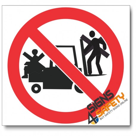 (PV29) No Lifting On Forklift Sign