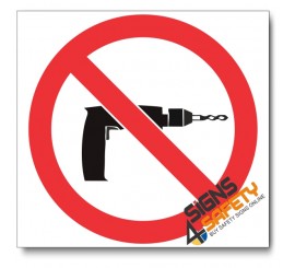 (PV32) No Drilling Sign