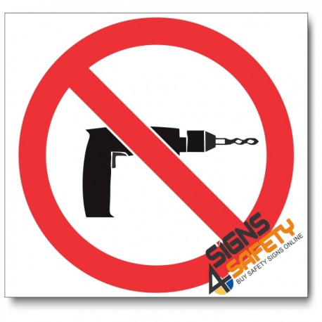(PV32) No Drilling Sign