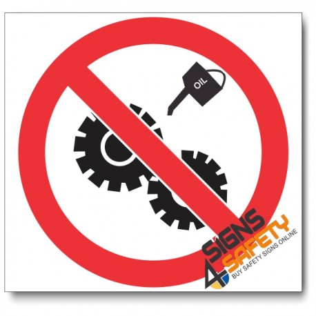 (PV35) No Oiling / Cleaning While In Motion Sign