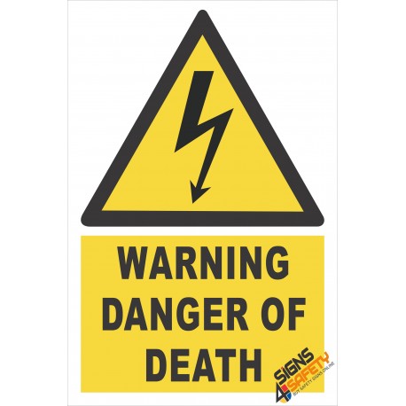 (EW6) Warning Danger Of Death Electrical Sign