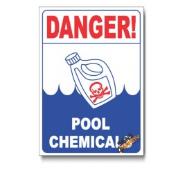 Danger Pool Chemicals Sign