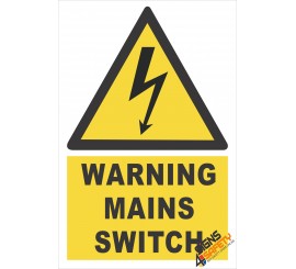 (EW13) Warning Mains Switch Sign