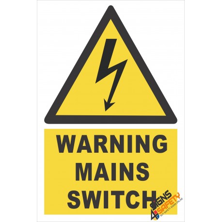(EW13) Warning Mains Switch Sign