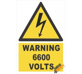 (EW25) Warning 6600 Volts Sign