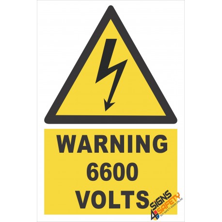 (EW25) Warning 6600 Volts Sign
