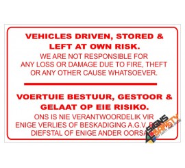 (NR10) Gelaat Op Eie Risiko / Left At Own Risk Disclaimer Sign
