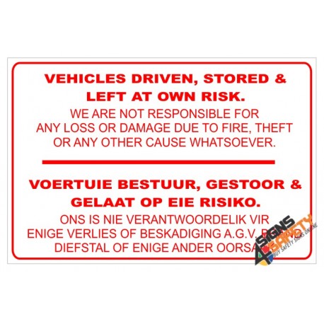 (NR10) Gelaat Op Eie Risiko / Left At Own Risk Disclaimer Sign