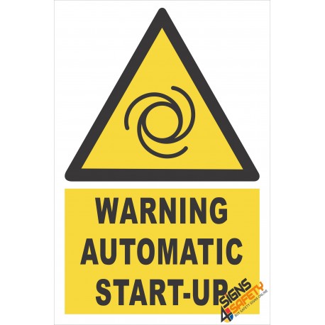 (EW33) Warning Automatic Start Up Sign