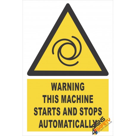 (EW34) Warning Machine Starts And Stops Automatically Sign