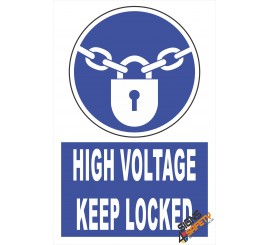 (EM4) Mandatory High Voltage Keep Locked Electrical Sign