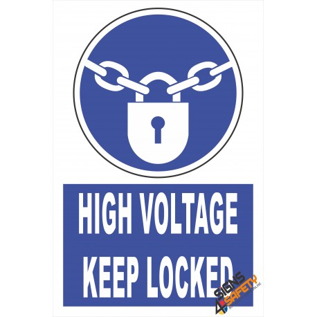 (EM4) Mandatory High Voltage Keep Locked Electrical Sign